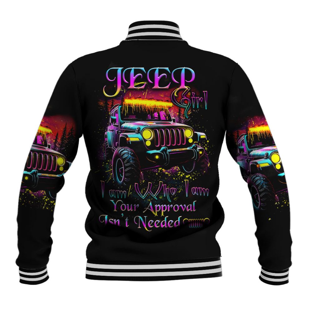 Glowing Jeep Baseball Jacket Jeep Girl Iam Who Iam Your Approval Isn'T Needed Dt01